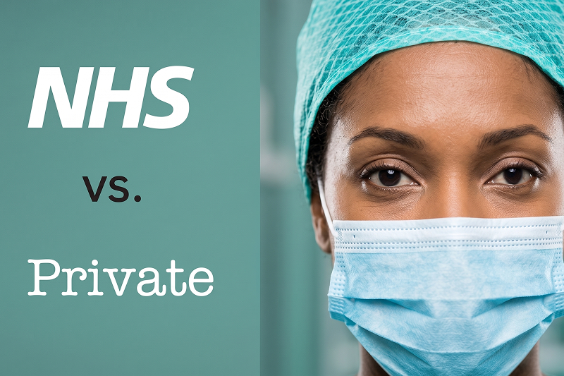 Text reads NHS vs Private with a photo of a doctor is facemask and scrubs
